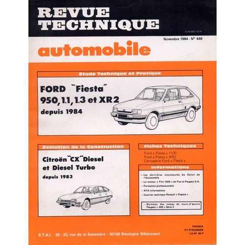 Revue Technique Automobile  N 449 : Ford Fiesta 950/1.1/1.3 Et Xr2 Depuis 1984