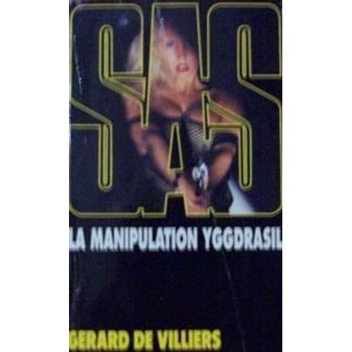 La Manipulation Yggdrasil   de Villiers Grard de  Format Poche 