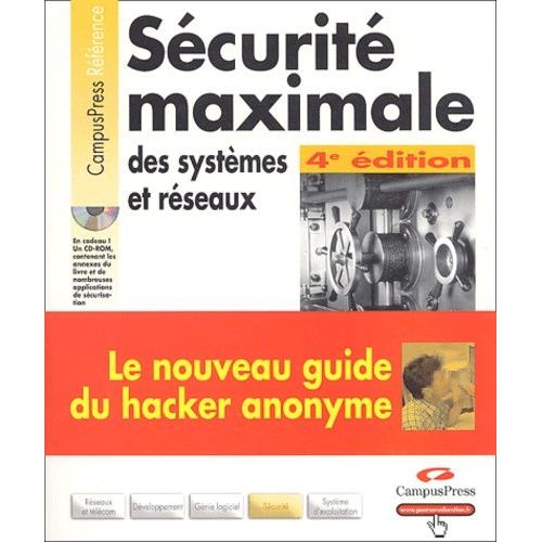 Scurit Maximale Des Systmes Et Rseaux - (1 Cd-Rom)    Format Broch 