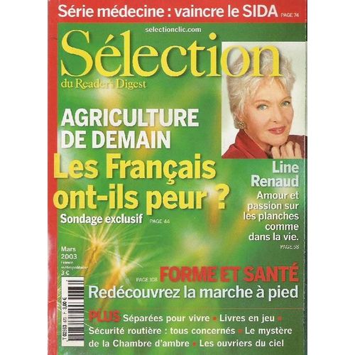 Slection Du Raders Digest N 673 : Agriculture De Demain :Les Franais Ont-Ils Peur? Line Renaud: Amour Et Passion Sur Les Planches Comme Dans La Vie. Forme Et Sante: Redcouvrez La Marche   Pied.