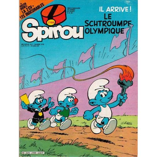 Spirou  N 2199 : Schtroumpf Olympique Poster 2cv Et Les Indesirables / Victor Sebastopol Par Devos / Sergio Aragones / Maurice Tillieux / Le Begopetu Par Lamquet Et Lamy