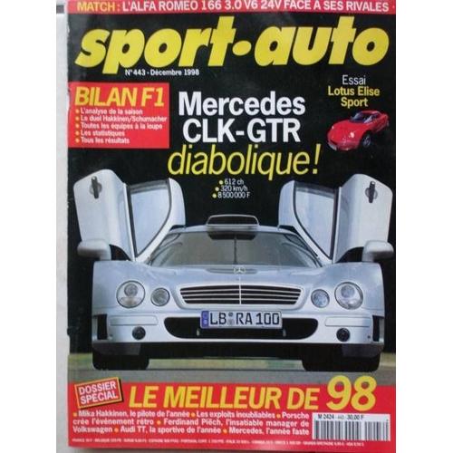 Sport Auto  N 443 : Bilan F1.   > Mercedes Clk-Gtr Diabolique !