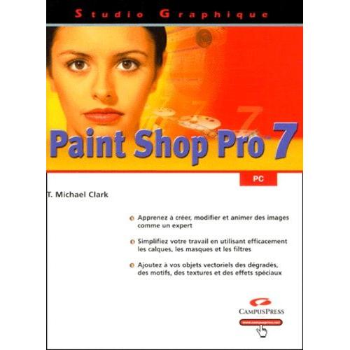Paint Shop Pro 7   de t-michael clark  Format Broch 