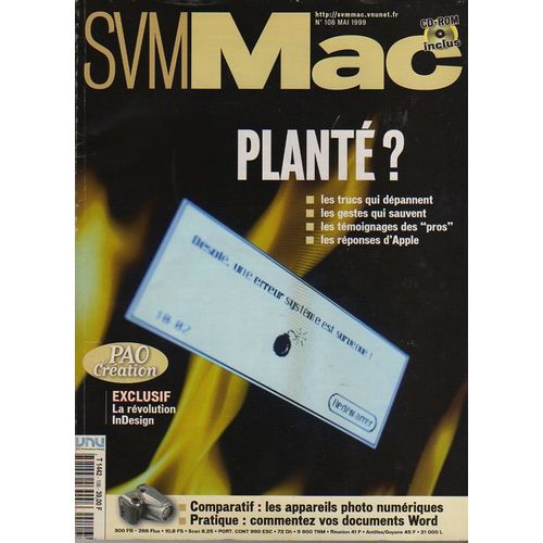 Svm Mac  N 106 : Plant ? Les Trucs Qui Dpannent/ Les Gestes Qui Sauvent/ Tmoignages Des Pros/ Les Rponses De Apple/ Comparatif :Appareils Photo Numriques + Cd-Rom