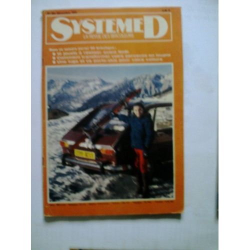Systeme D La Revue Des Bricoleurs  N 323 : 10 Jouets  Raliser Avant Noel/Comment Transformer Votre Perceuse En Toupie/Une Luge Et Ce Porte-Skis Pour Voiture