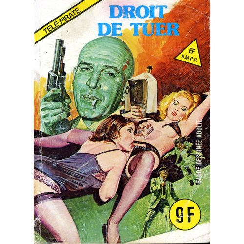Tele Pirate  N 1 : Droit De Tuer