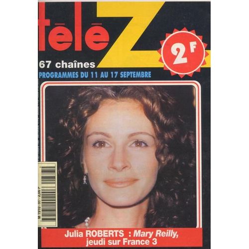 Tl Z / 06-09-1999  N 887 : Julia Roberts (1/4p) - Patrick Fiori (1/4p) - Calista Flockhart (1/4p)