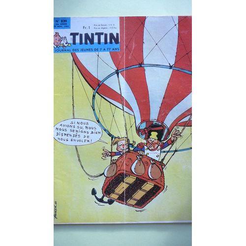 Tintin L'hebdomadaire  N 839 : Si Nous Avions Su Nous Serions Bien Dispenss De Nous Envoler