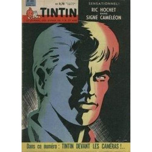 Tintin Le Journal Des Jeunes De 7  77 Ans N 652 : Ric Hochet Dans Sign Camlon