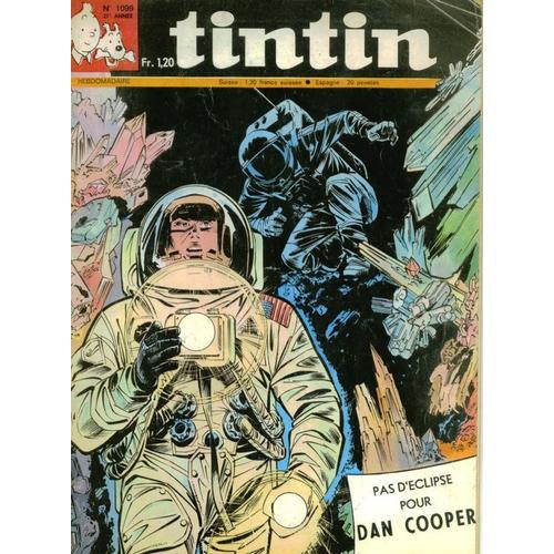 Tintin  N 1099 : Pas D Eclipse Pour Dan Cooper