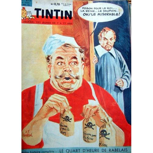 Tintin  N 674 : Notre Histoire Complete Le Quart D Heure De Rabelais