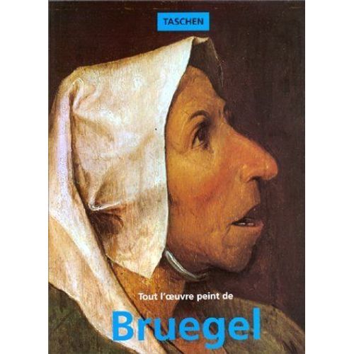 Pieter Bruegel L'ancien, Vers 1525-1569 - Paysans, Fous Et Dmons   de Hagen Rainer  Format Broch 