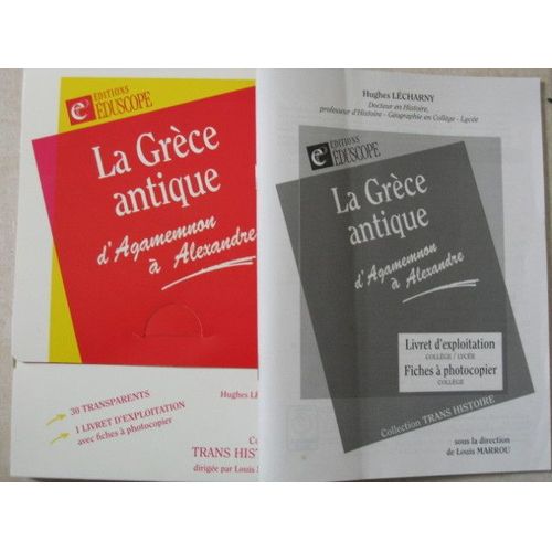 La Grce Antique D'agamemno  Alexandre - 30 Transparents   de Hugues Lcharny  Format Etui 