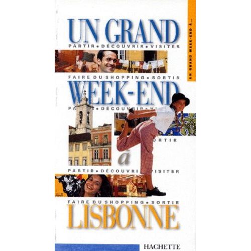 Un Grand Week-End  Lisbonne    Format Broch 