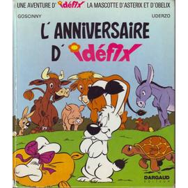 Une Aventure D Idefix La Mascotte D Asterix Et D Obelix N 8 L Anniversaire D Idefix Rakuten