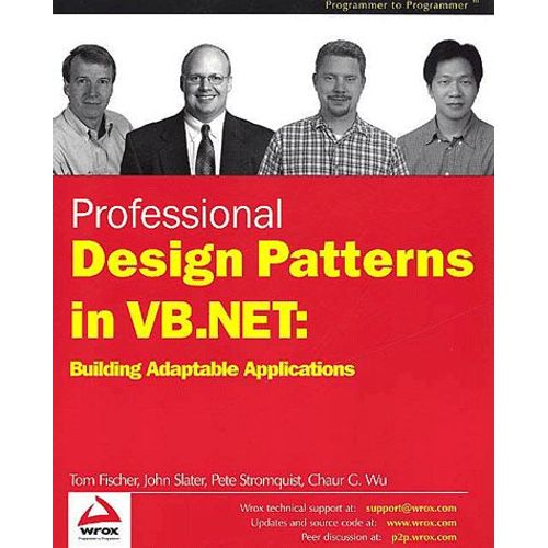 Professional Design Patterns In Vb.Net: Building Adaptable Applications   de Tom Fischer  Format Broch 