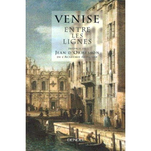 Venise - Entre Les Lignes   de COLLECTIFS DENOEL  Format Broch 