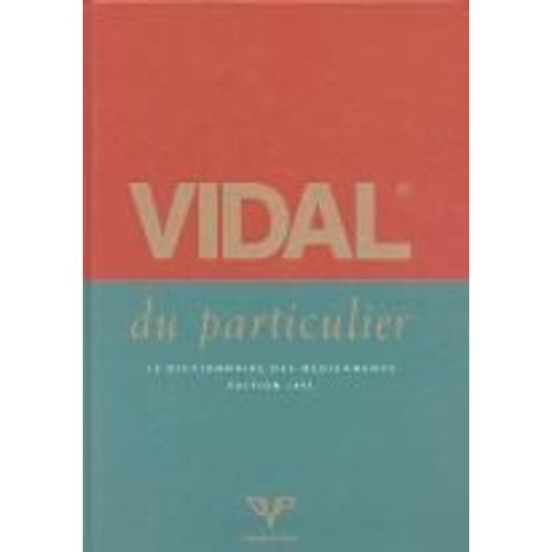 Vidal Du Particulier - Edition 1995   de Vidal  Format Reli 