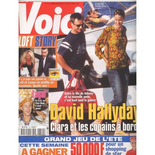 Voici / 16-07-2001  N 714 : David Hallyday (2p) - Loft Story (2p) - Luc Besson (2p) - Matt Leblanc (1,5p) - Demi Moore / Bruce Willis (2p) - Nicole Kidman (1p)