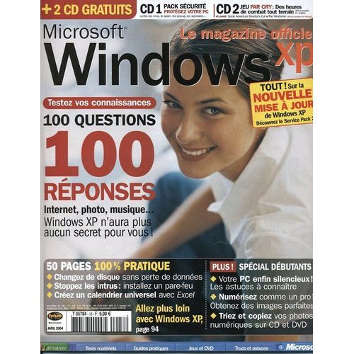 Windows Xp Microsoft Le Magazine Officiel N 18 : 00 Questions, 100 Rponses.