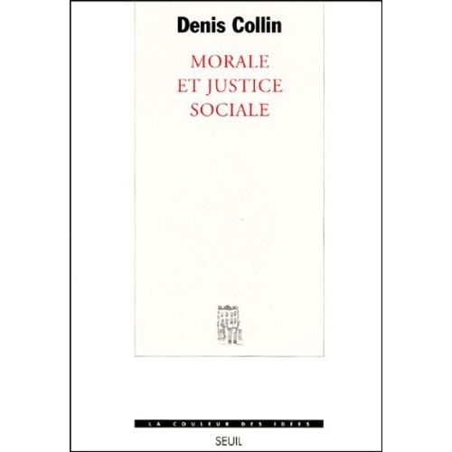 Morale Et Justice Sociale   de Collin Denis  Format Broch 