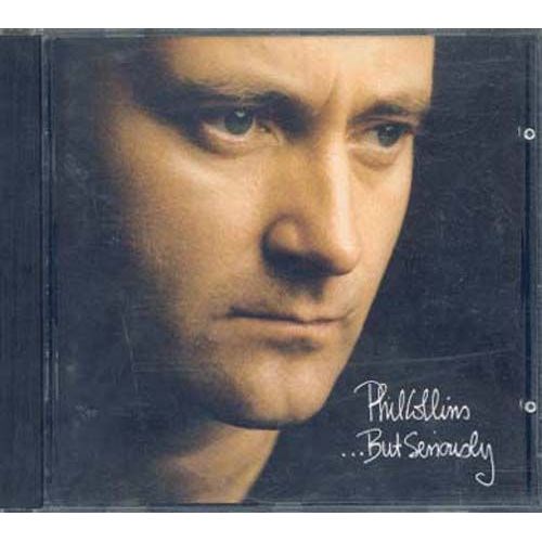 ...But Seriously - Phil Collins