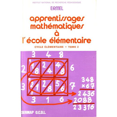 Ermel.Apprentissages Mathematiques A L'ecole Elementaire.Cycle Elementaire - Tome 2 de Colomb Jacques