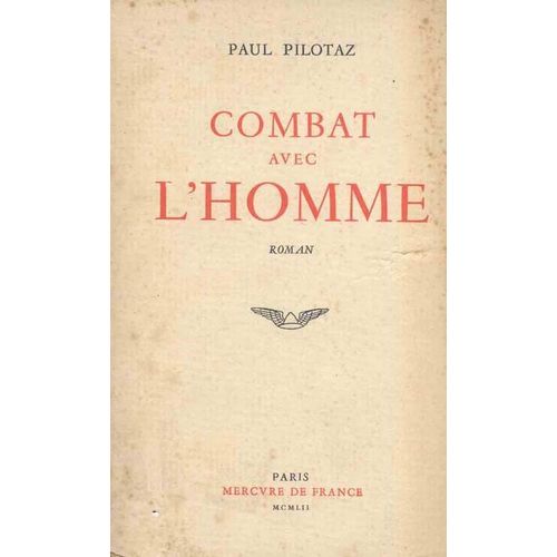 Combat Avec L Homme   de paul pilotaz