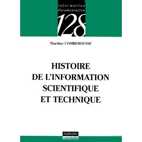 Histoire De L'information Scientifique Et Technique    Format Poche 