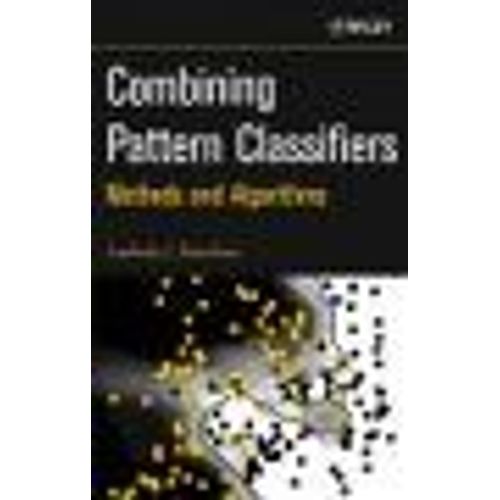 Combining Pattern Classifiers: Methods And Algorithms   de Ludmila I. Kuncheva 