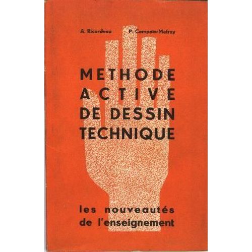 Mthode Active De Dessin Technique   de Compain-Mefray, P.