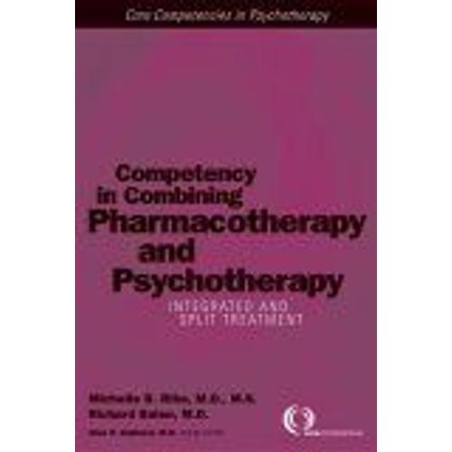 Competency In Combining Pharmacotherapy And Psychotherapy : Integrated ...