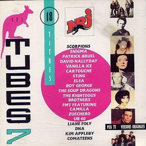 Les Tubes 7 - Compilation : Halliday, David ; Bruel, Patrick ; Scorpions ; Sting ...