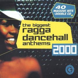 THE BIGGEST RAGGA DANCEHALL ANTHEMS 2000 (DOUBLE CD) | Rakuten