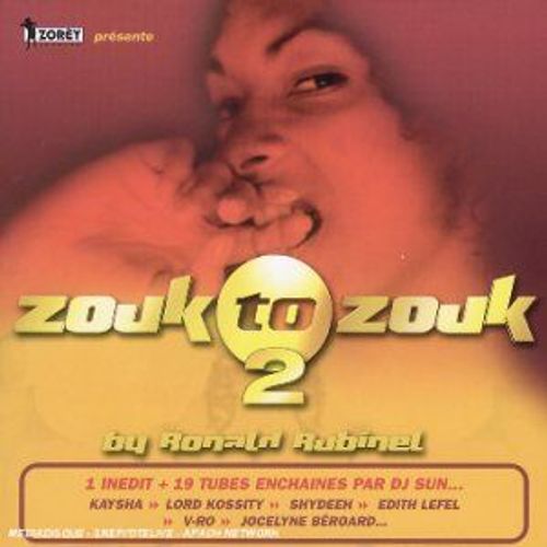 Zouk To Zouk 2 - Slection Dj Sun - Compilation
