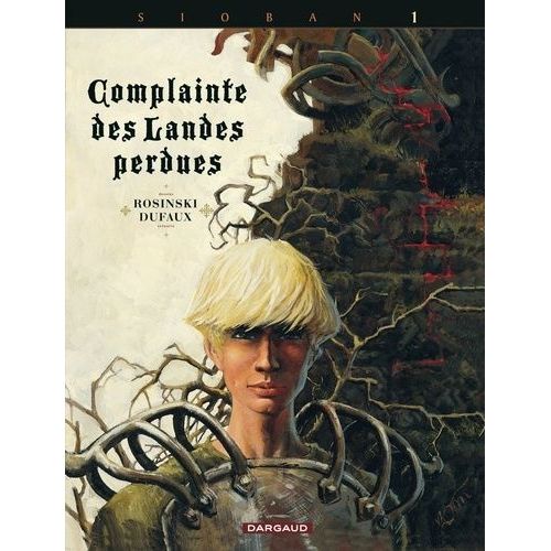 Complainte Des Landes Perdues - Cycle 1 : Sioban - Tome 1 - Sioban    Format Album 