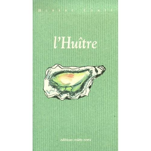 L'hutre   de Hubert Comte  Format Broch 