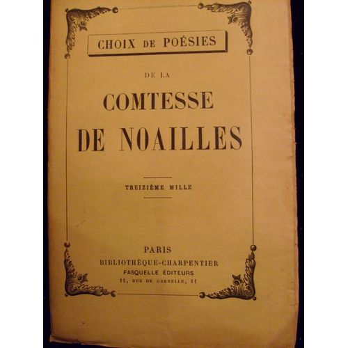 Choix De Poesies De La Comtesses De Noailles   de COMTESSE DE NOAILLES 