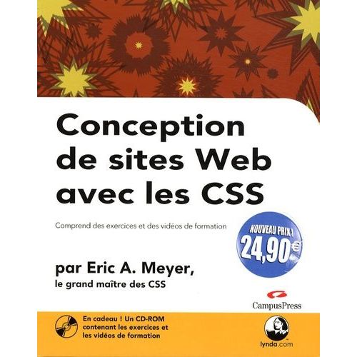 Conception De Sites Web Avec Les Css - Comprend Des Exercices Et Des Vidos De Formation (1 Cd-Rom)    Format Broch 