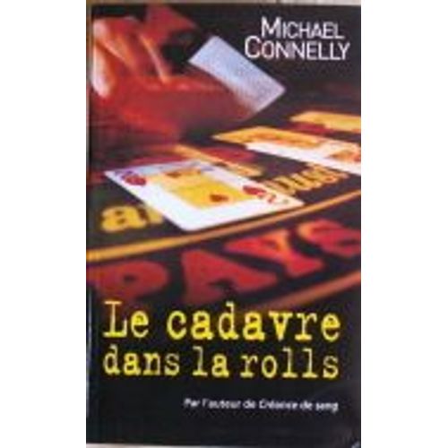 Le Cadavre Dans La Rolls - Roman    Format Non Precis 