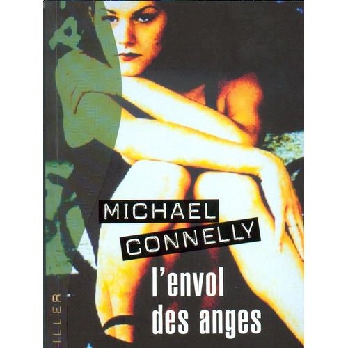 L'envol Des Anges   de michael connelly 