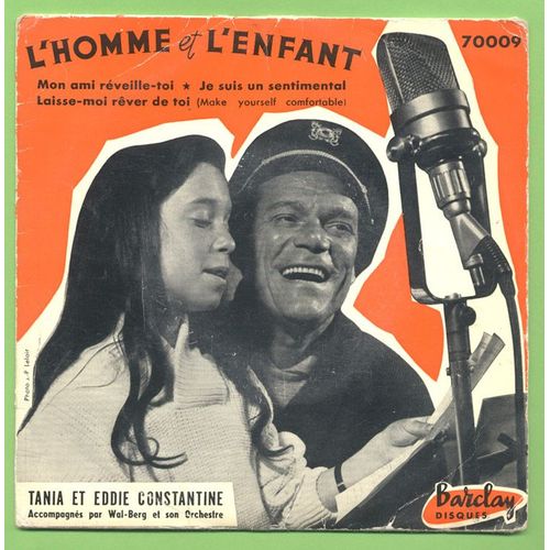 Homme Et L'enfant (L') / Mon Ami Rveille-Toi / Je Suis Un Sentimental / Laisse-Moi Rver De Toi (E.P. Biem 1957) - Eddie Constantine