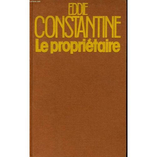 Le Propritaire   de eddie constantine 