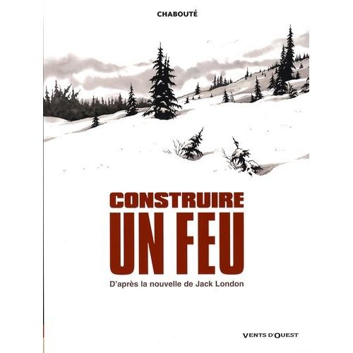 Construire Un Feu    Format Album 