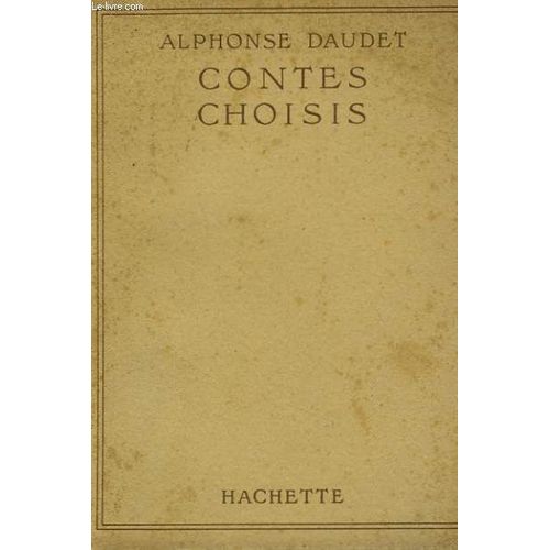 Contes Choisis   de alphonse daudet  Format Broch 