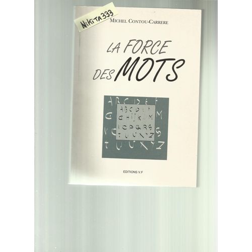 La Force Des Mots   de michel contou-carrre 