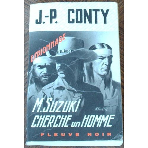 M. Suzuki Cherche Un Homme   de conty j.p.