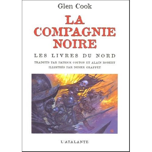 La Compagnie Noire - Les Livres Du Nord : La Compagnie Noire - Le Chteau Noir - La Rose Blanche    Format Broch 
