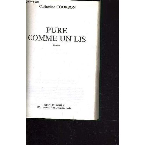 Pure Comme Un Lis   de catherine cookson 