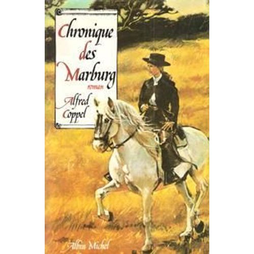 Chronique Des Marburg   de alfreid coppel  Format Cartonn 
